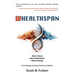 Whealthspan: More Years, More Moments, More Money