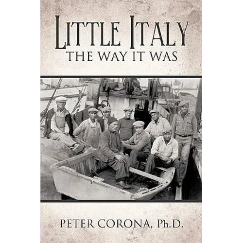 Little Italy: The Way It Was