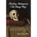 Teaching Shakespeare: (The Wrong Way)
