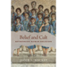 Belief and Cult: Rethinking Roman Religion