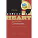 Put the HEART Back in Your Community: Unifying Diverse Interests Around a Central Theme