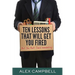 Ten Lessons That Will Get You Fired: (But You Must Teach Immediately)