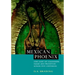 Mexican Phoenix: Our Lady of Guadalupe: Image and Tradition Across Five Centuries