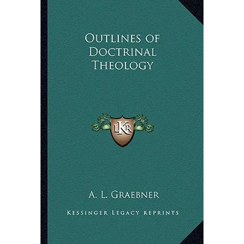 Outlines of Doctrinal Theology