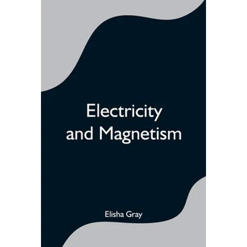 Electricity And Magnetism