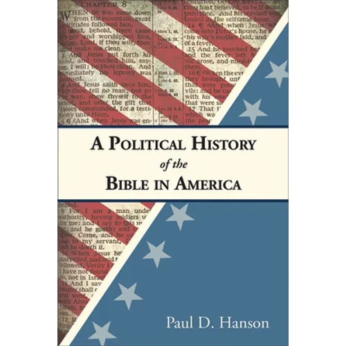 A Political History of the Bible in America