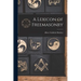 A Lexicon of Freemasonry