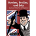 Bowlers, Brollies, and Brits: Curious Histories of England