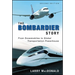 The Bombardier Story: From Snowmobiles to Global Transportation Powerhouse