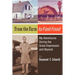 From the Farm to Fast Food: My Adventures During the Great Depression and Beyond: From the Farm to Fast Food: My Adventures During the Great Depre