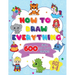 How To Draw Everything: 600 Simple Step By Step Drawings For Boys Ages 4 to 8