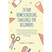 20 Day Homeschooling Challenge for Beginners: Creative and Super Easy Activities to Kick Start Homeschooling with Upgraded Mindset, Fun, And Tons of L
