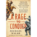 A Rage to Conquer: Twelve Battles That Changed the Course of Western History