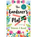 The Gardener's Plot: A Mystery