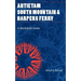 Antietam, South Mountain, and Harpers Ferry: A Battlefield Guide