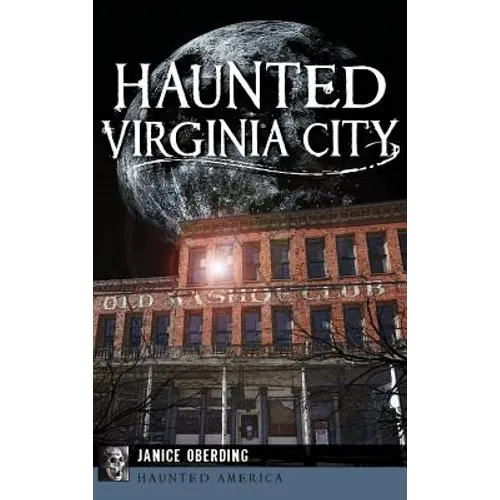 Haunted Virginia City