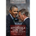 The Affordable Care ACT: Examining the Facts