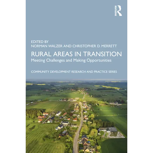 Rural Areas in Transition: Meeting Challenges & Making Opportunities