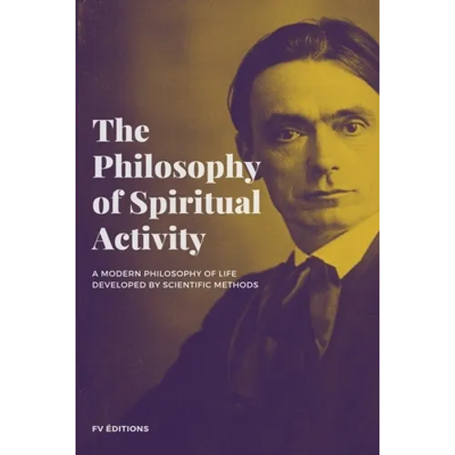 The Philosophy of Spiritual Activity