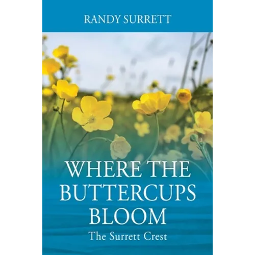 Where the Buttercups Bloom: The Surrett Crest