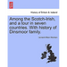 Among the Scotch-Irish, and a Tour in Seven Countries. with History of Dinsmoor Family.