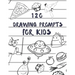 120 drawing prompts for Kids: Sketchbook for Kids, Great Back To School Art Supplies & Sketch Book Gifts for Kids with prompts Art Supplies Activity