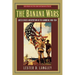 The Banana Wars: United States Intervention in the Caribbean, 1898-1934