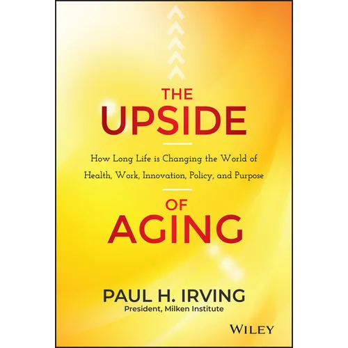 The Upside of Aging