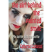 The Girl Behind the Painted Smile: My Battle With The Bottle