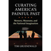 Curating America's Painful Past: Memory, Museums, and the National Imagination