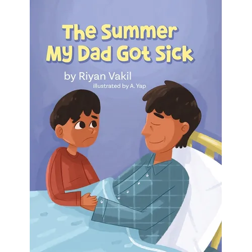 The Summer My Dad Got Sick
