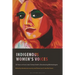 Indigenous Women's Voices: 20 Years on from Linda Tuhiwai Smith's Decolonizing Methodologies