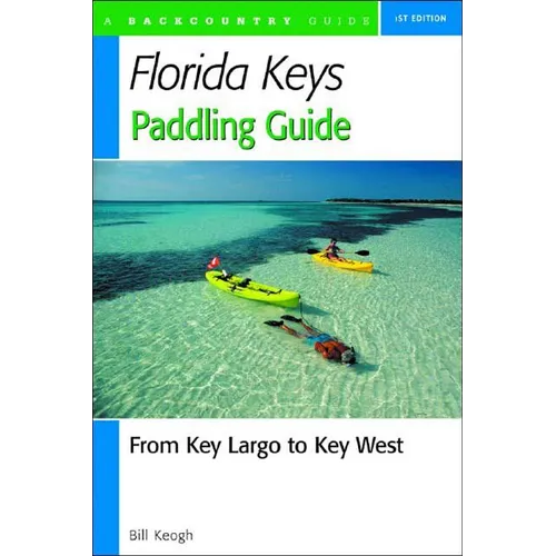Florida Keys Paddling Guide: From Key Largo to Key West