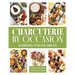 Charcuterie by Occasion: 50 Versatile Seasonal Spreads