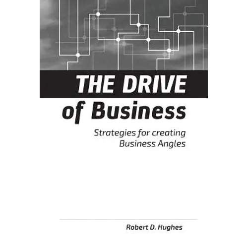 The Drive of Business: Strategies for Creating Business Angles