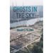 Ghosts in the Sky