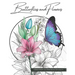 Butterflies and Flowers, a Botanical Coloring Book Activity for Teens, Adults, and Seniors: Relaxing Art Therapy with Easy, Cute Nature Prints in Jumb