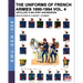 The uniforms of French armies 1690-1894 - Vol. 4: Artillery and military engineering
