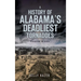 A History of Alabama's Deadliest Tornadoes: Disaster in Dixie