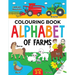 Farm Colouring Book for Children: Alphabet of Farms for Boys & Girls: Ages 2-5: Tractors, Animals and more