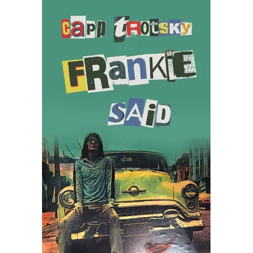 Frankie said