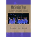 My Senior Year: A Guide for High School Seniors and Their Parents