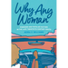 Why Any Woman: Feminism and Popular Culture in the Late Twentieth-Century South