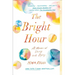 The Bright Hour: A Memoir of Living and Dying