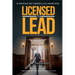 Licensed to Lead - The Comprehensive Guide to Emerging as a Legal Paraprofessional