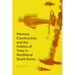Memory Construction and the Politics of Time in Neoliberal South Korea