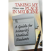 Taking My Place in Medicine: A Guide for Minority Medical Students