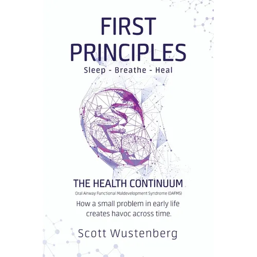 First Principles: How a small problem in early life creates havoc across time.