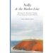 Nelly and the Mother Line: Roaming the Maritimes, Finding 9 Generations of Acadian Mothers