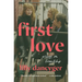 First Love: Essays on Friendship